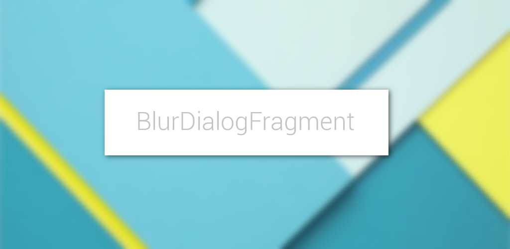 Blur Dialog Fragment banner